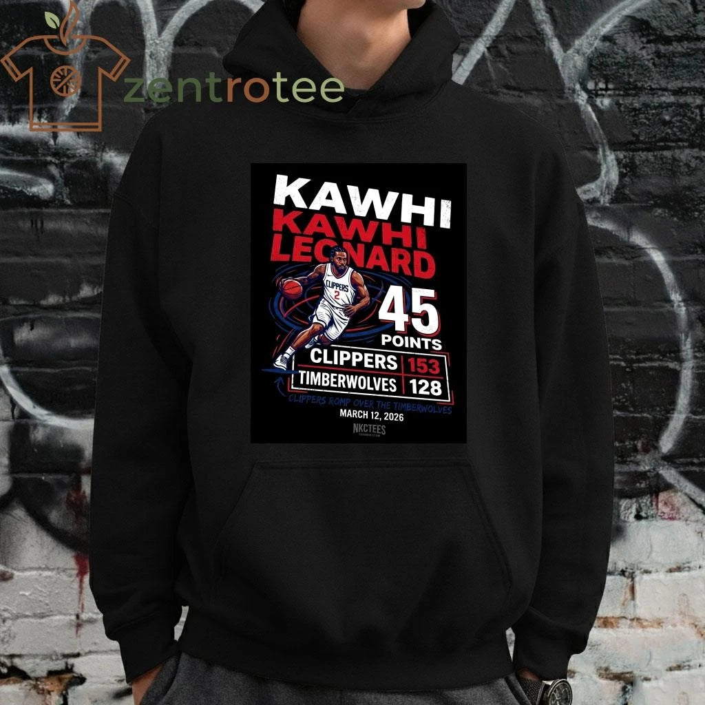 Kawhi Leonard 45 Points Clippers vs Timberwolves 2026 T-Shirt – Nkctees Streetwear