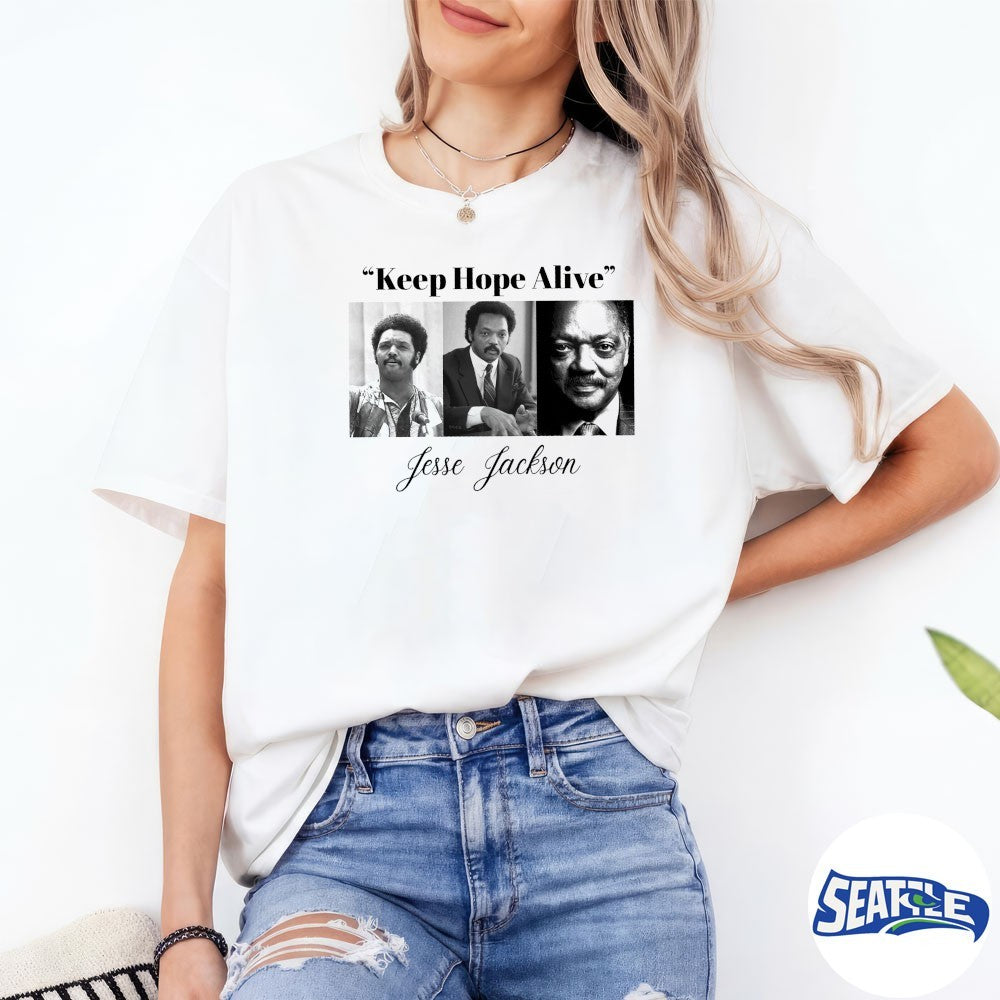 Keep Hope Alive Jesse Jackson 1941-2026 shirt