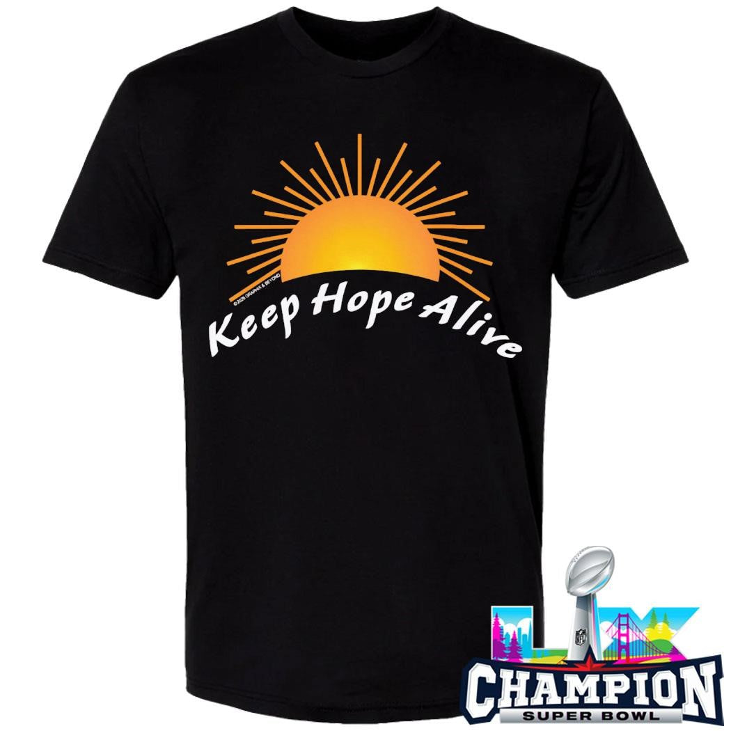 Keep Hope Alive Sunset Shirt