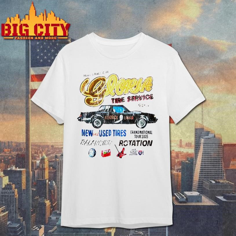 Kendrick Lamar Gloria Tire Service LATAM 2025 Shirt