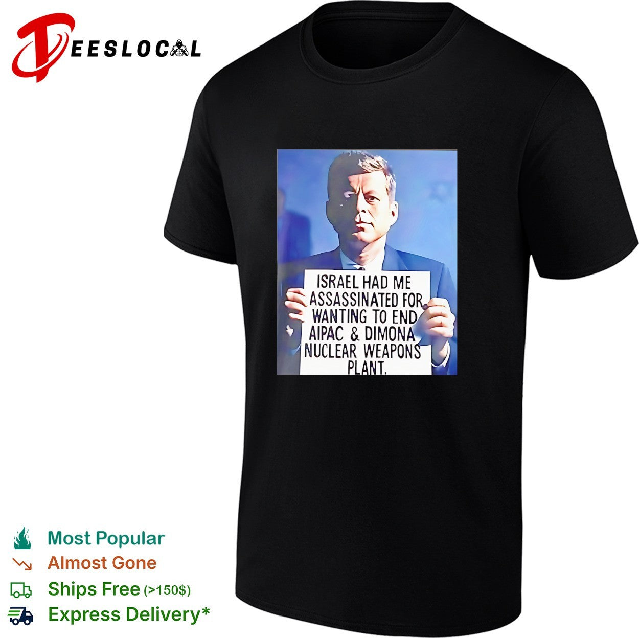 Kennedy Vintage presidential portrait conspiracy theory sign text shirt