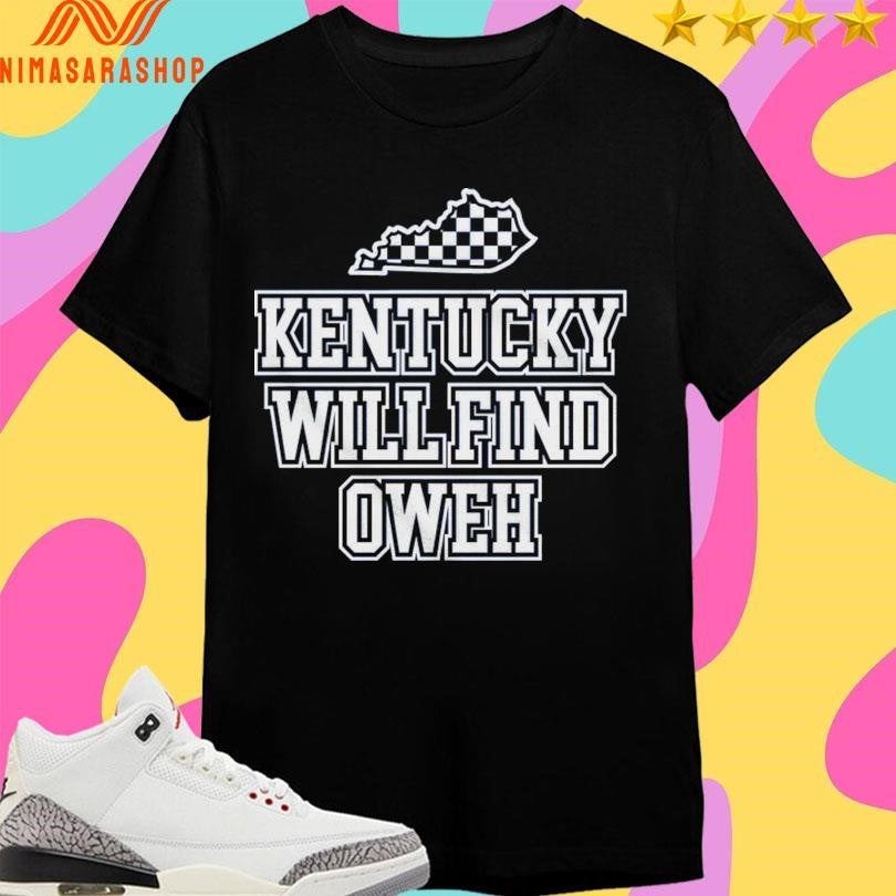 Kentucky Will Find Oweh Shirts