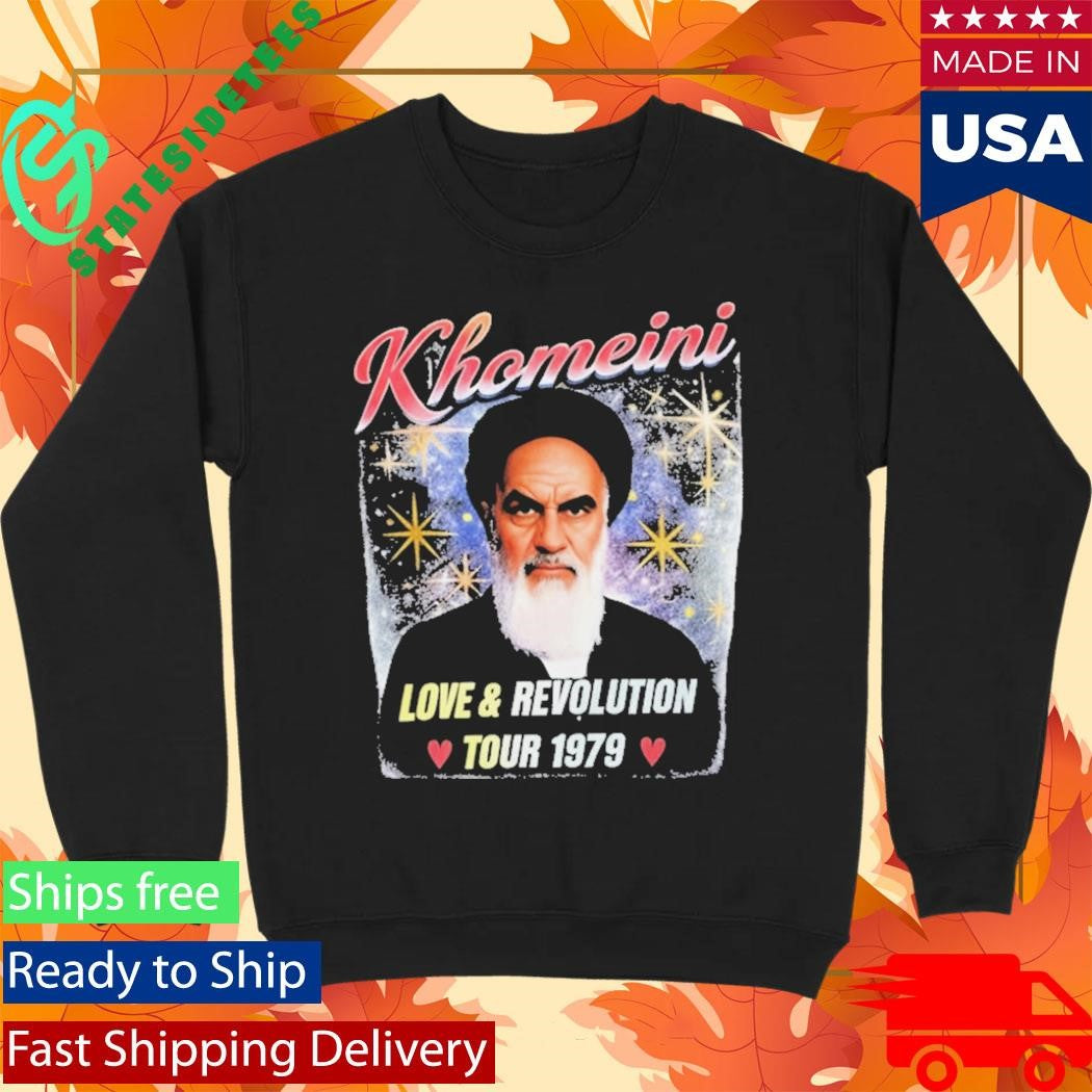 Khomeini Love Revolution Tour 1979 Shirt