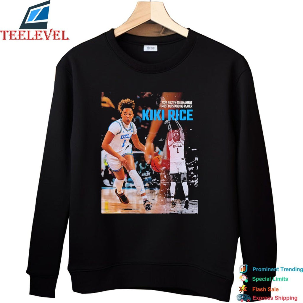 Kiki Rice UCLA Bruins 2026 Big Ten Tournament Most Outstanding Player T-shirts