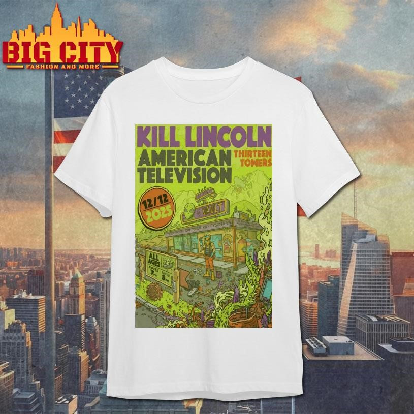 Kill Lincoln Dec 12 2025 Tysons Tour Poster Shirt