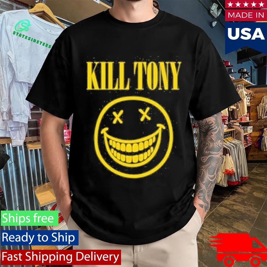 Kill Tony Smile T-Shirt