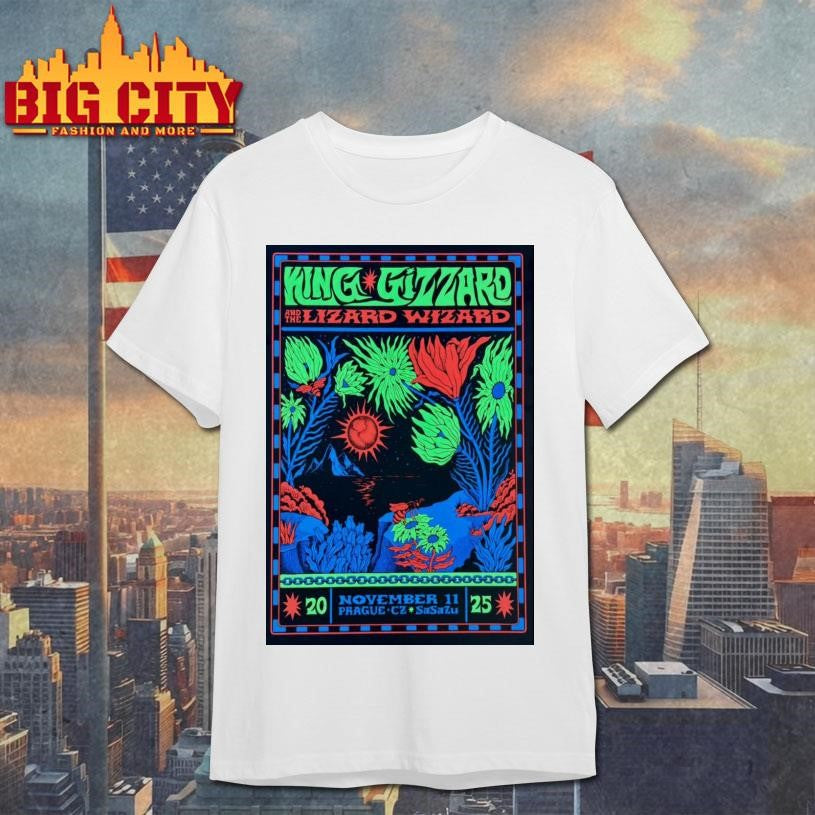 King Gizzard And The Lizard Wizard 2025-11-11 SaSaZu Prague, Czech Republic Poster Shirt