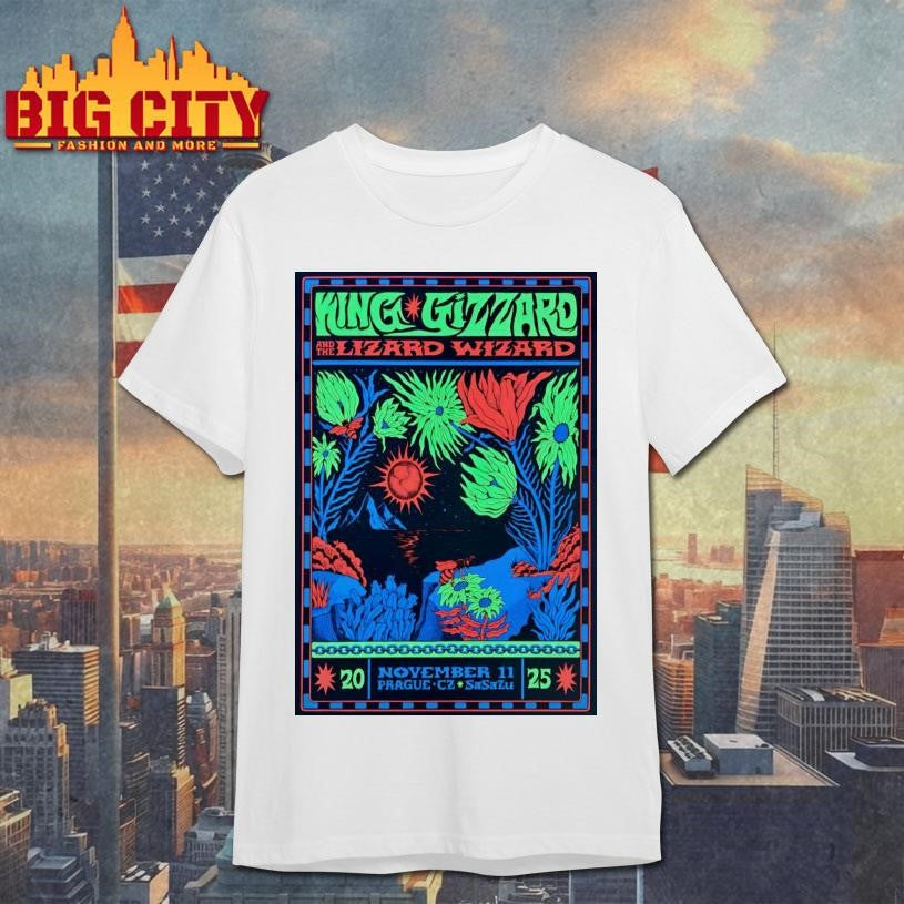 King Gizzard And The Lizard Wizard In Prague CZ On Nov 11 2025 Poster shirt