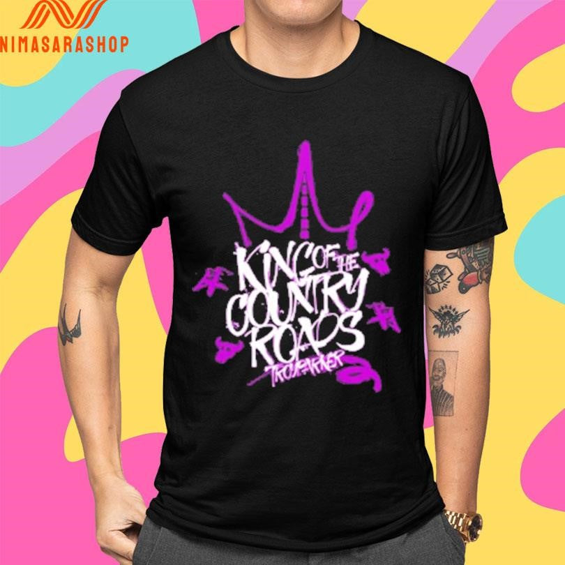 King Of The Country Roads Trooper Shirts