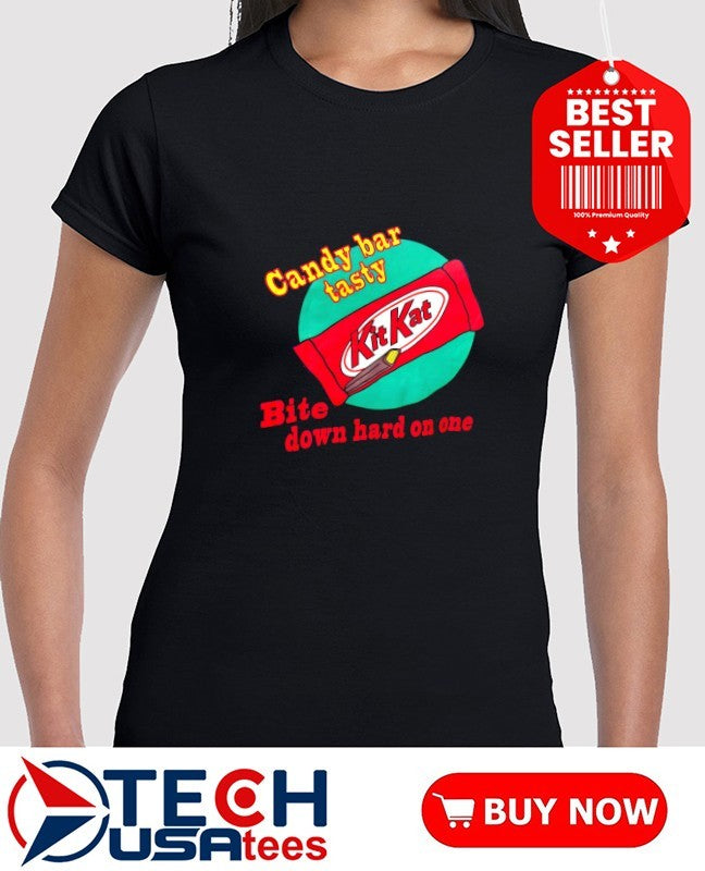 Kit Kat candy bar tasty bite down hard on one shirt