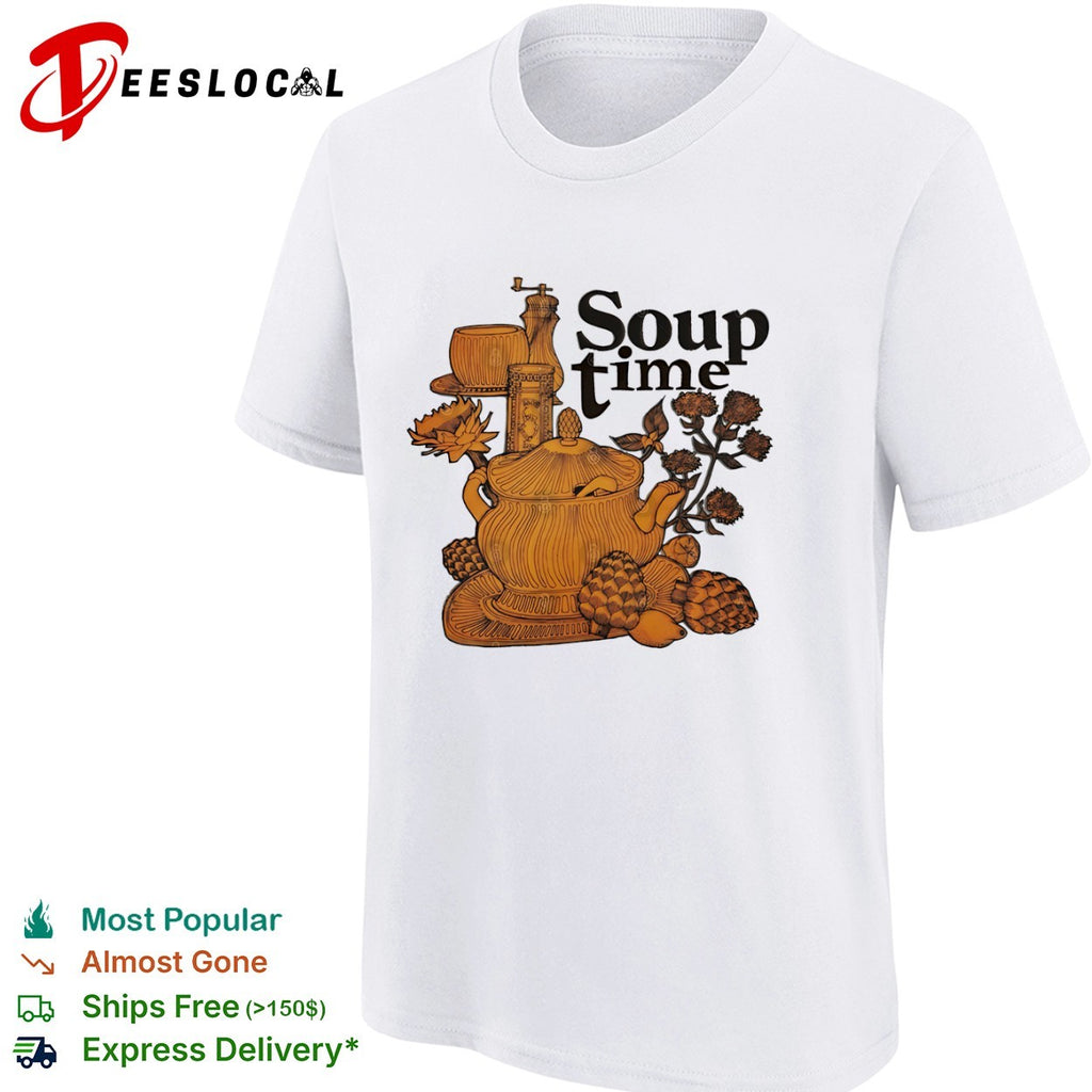 Kitchen tureen soup time shirt