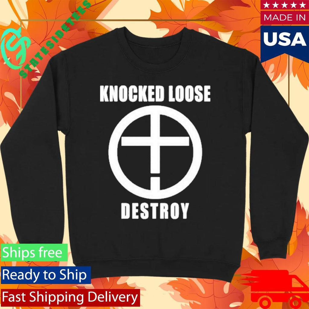 Knocked Loose Destroy Sound And Fury 2025 Shirt