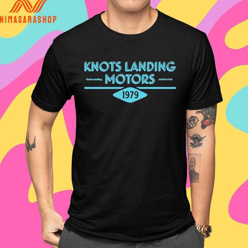 Knots Landing Motors 1979 Knots Landing California Shirts
