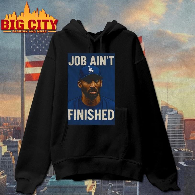 Kobe Bryant Dodgers world series job ain’t finished shirt