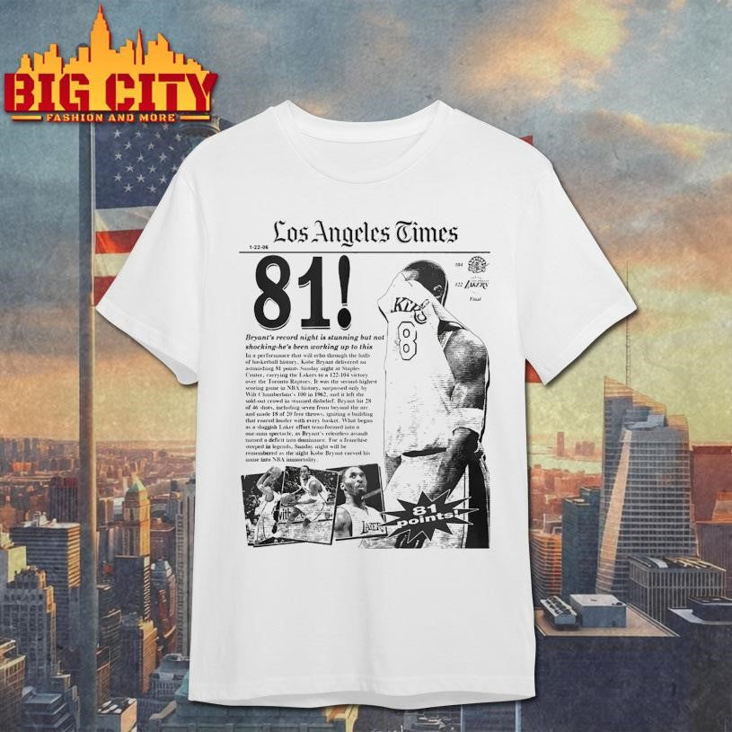 Kobe Bryant Los Angeles Times 81 points Shirt