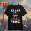 Kobe Bryant job ain’t finished shirt