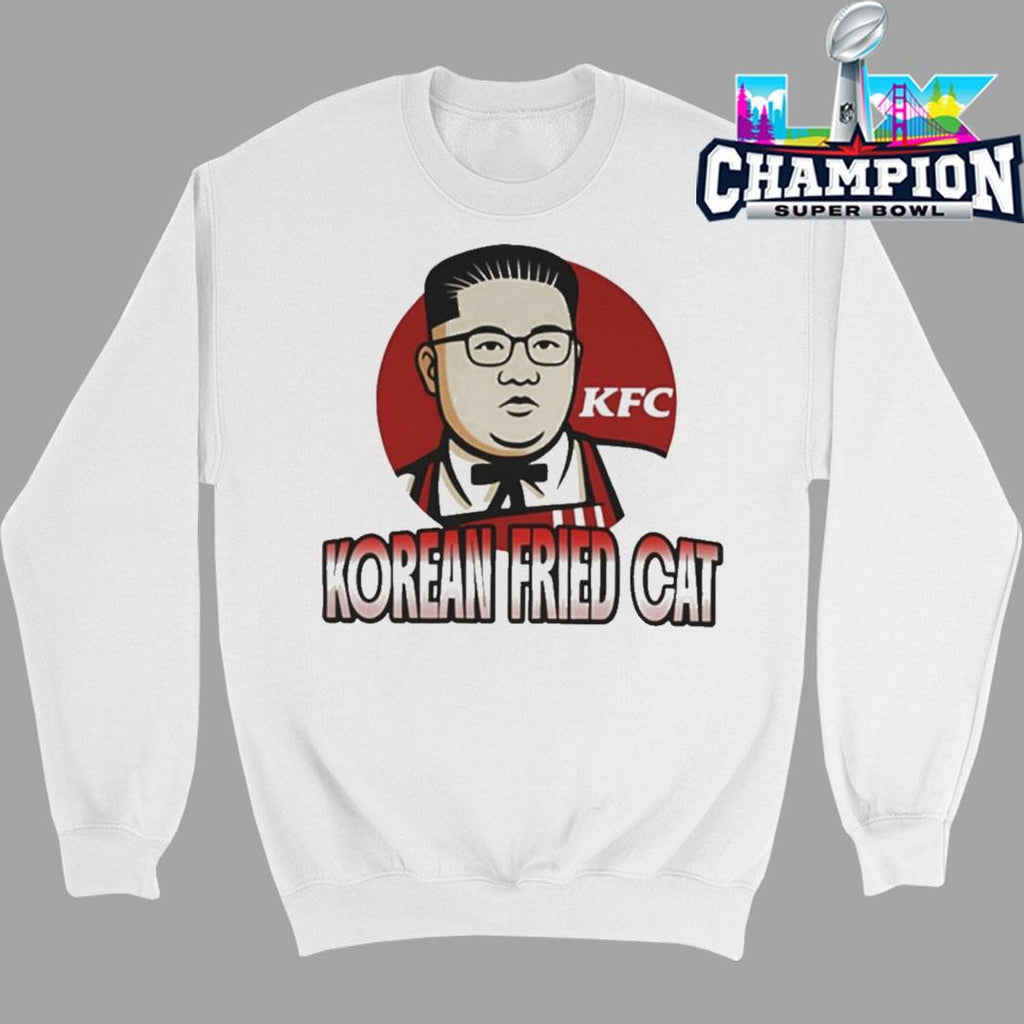 Korean Fried Cat Kim Jong Un Shirt