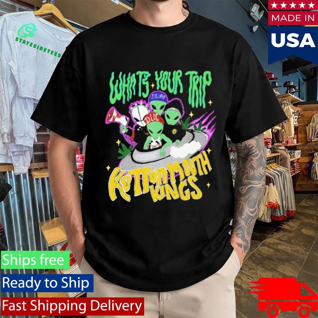 Kottonmouth Kings Whats Your Trip Shirt
