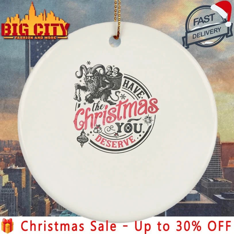 Krampus The Christmas You have deserve Christmas shirt