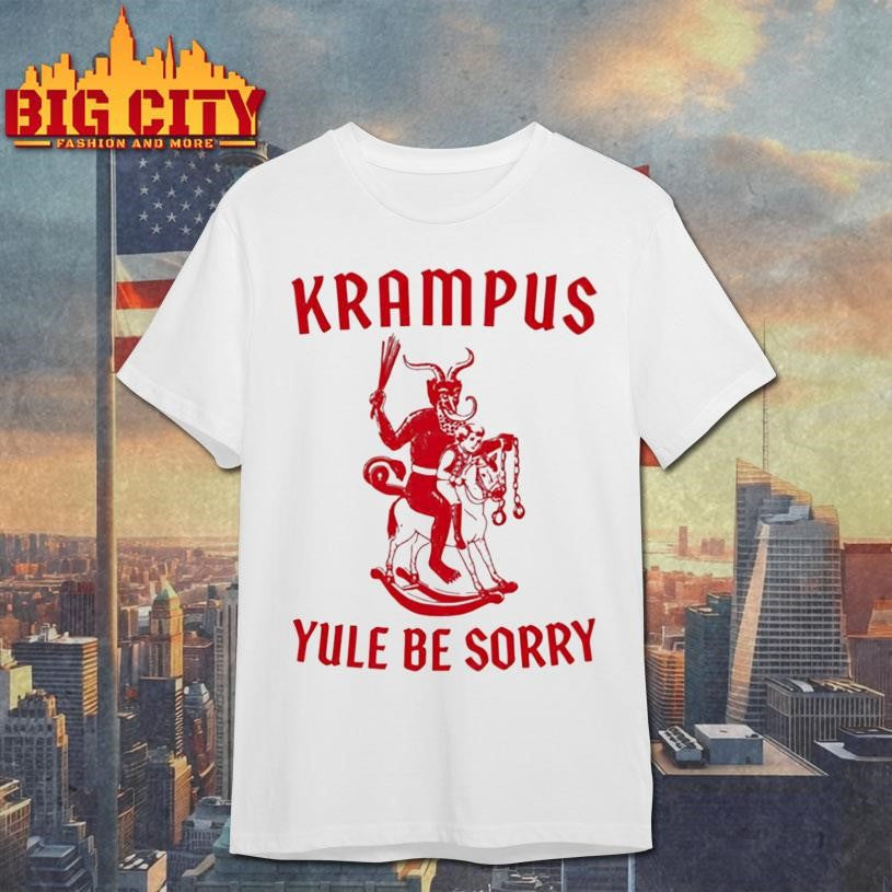 Krampus Yule Be Sorry Shirt