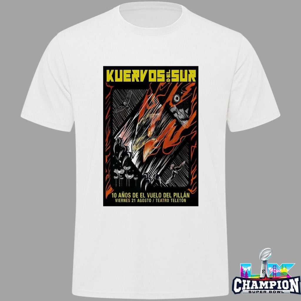 Kuervos Del Sur Aug 21 2026 Teatro Teleton Santiago Chile Shirt