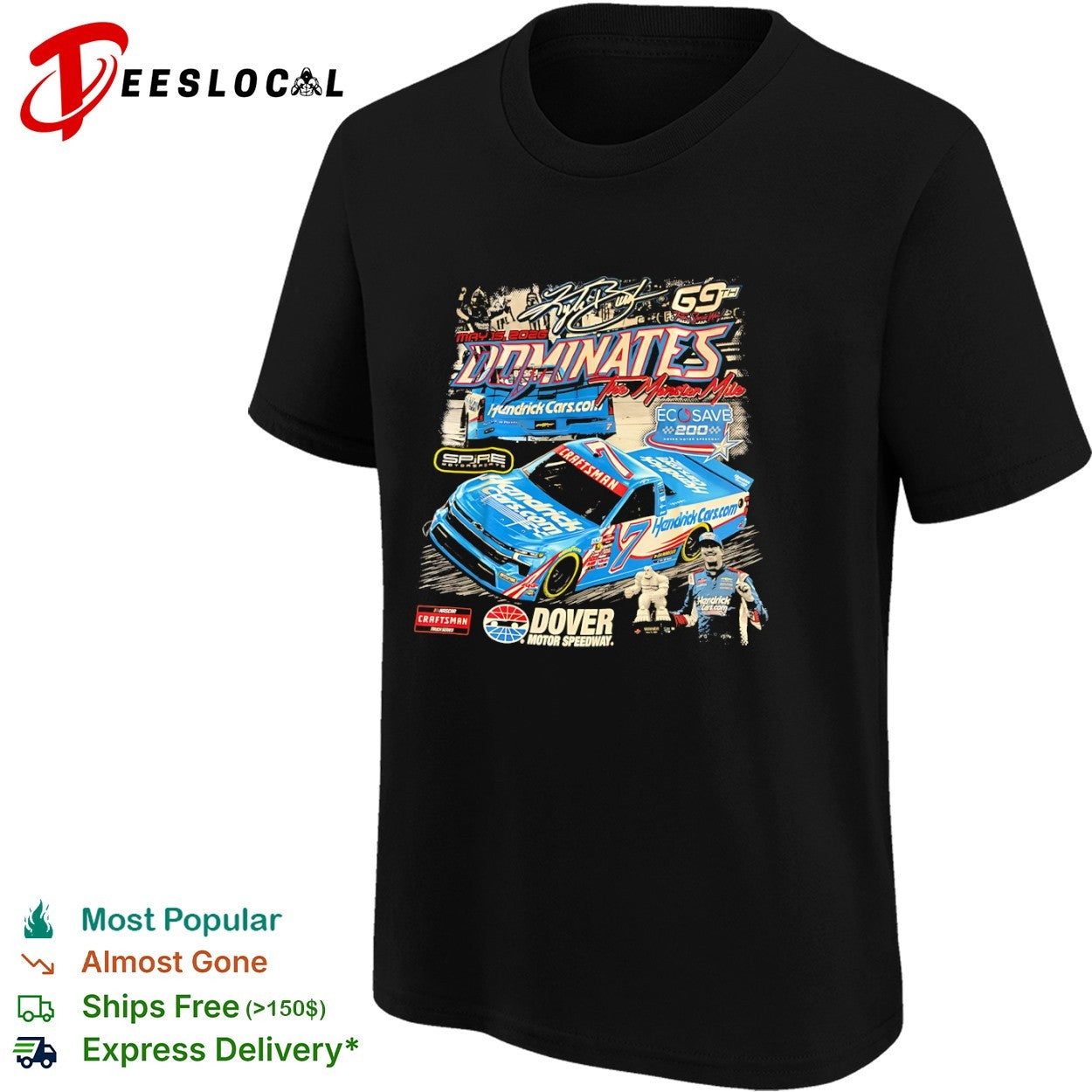 Kyle Busch 69th Truck Series Win HendrickCars Dover Motor Speedway 2026 shirt