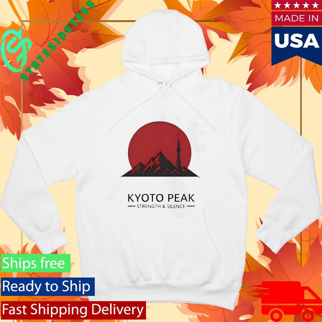 Kyoto Peak Strength And Silence Shirt
