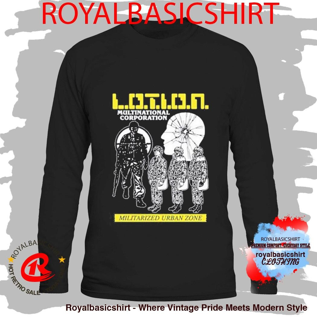 L.O.T.I.O.N. Multinational Corporation Militarized Urban Zone Shirt