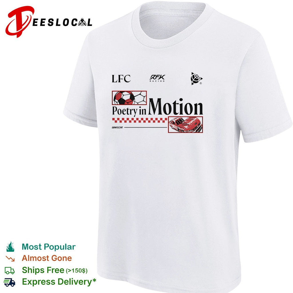 LFC RFK Racing Poetry in Motion NASCAR Ford Mustang Shirt