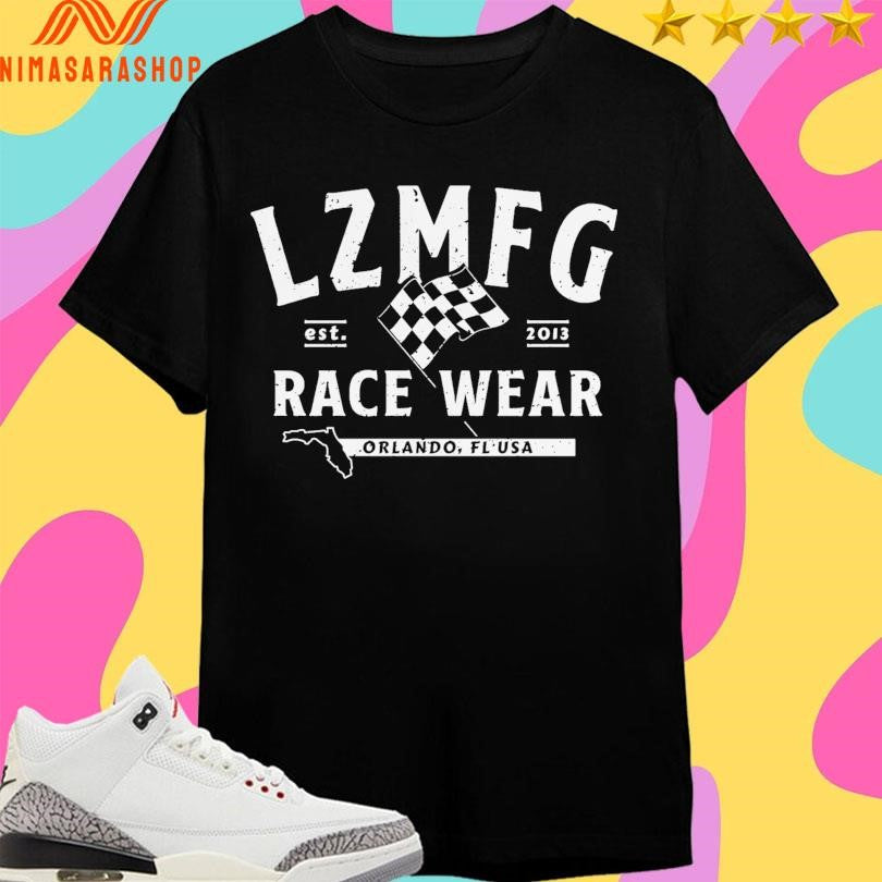 LZMFG Race Wear Orlando Fl Usa Est 2013 Shirts