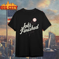 La Dodgers Back To Back Champions Jobs Finished shirt