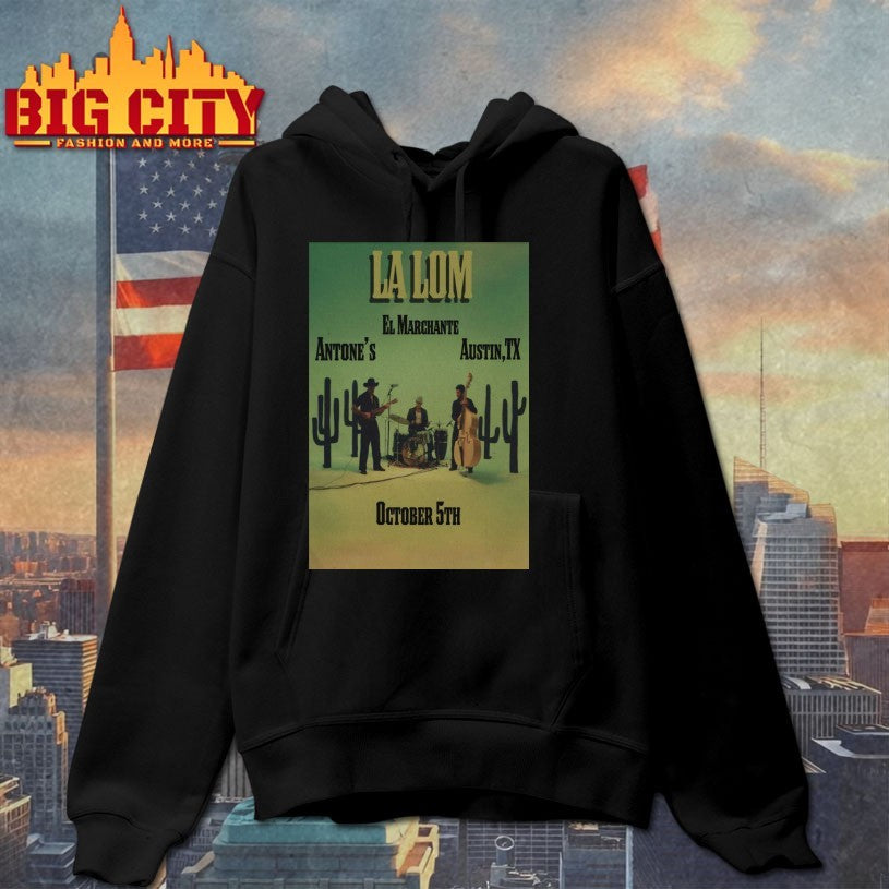 La Lom October 5 2025 Antone’s Nightclub In Austin TX Poster Shirt