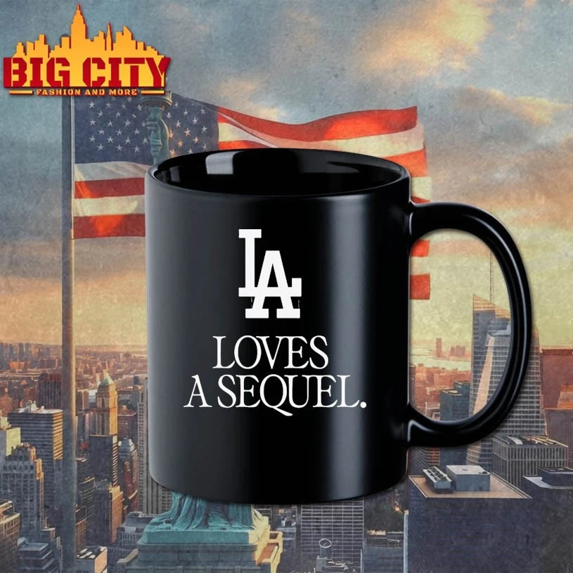 La Love A Sequel Shirt 2025 Los Angeles Dodgers Champions shirt