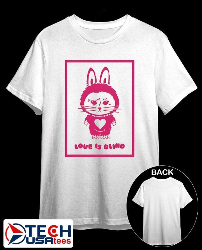 Labubu love is blind greeting card shirt