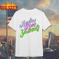 Ladies Love Yourself shirt