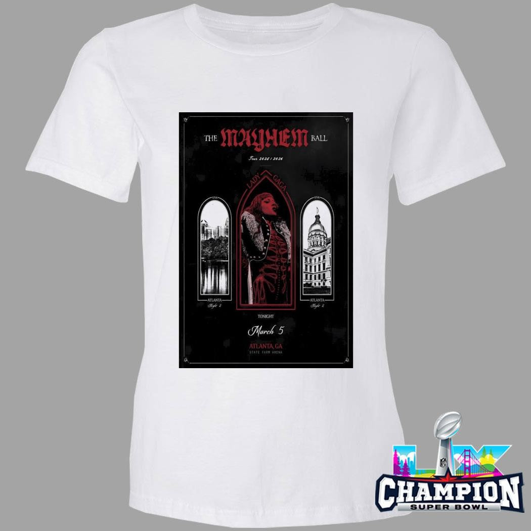 Lady Gaga State Farm Arena In Atlanta Ga March 5 2026 Shirt