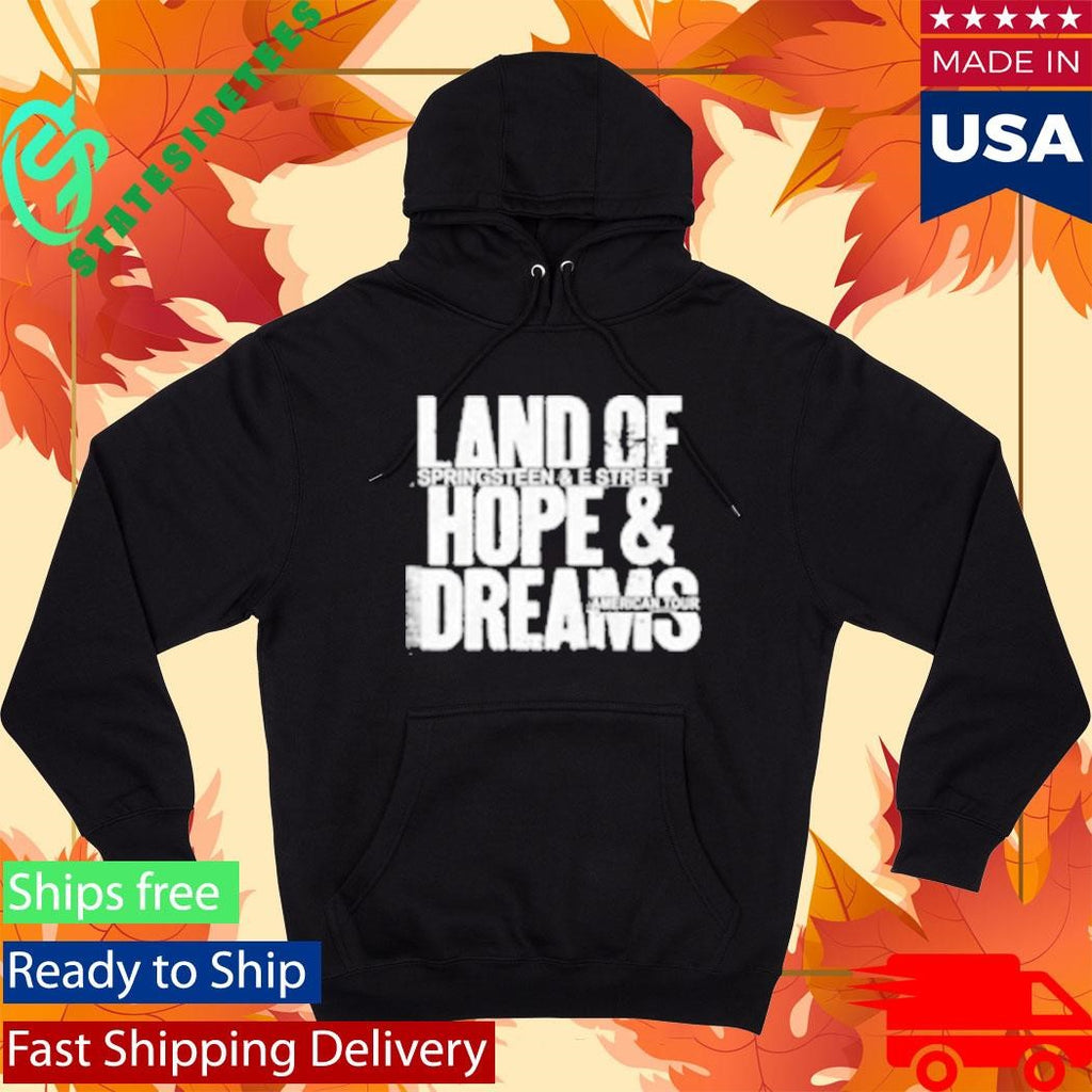 Land Of Springsteen &amp; The E Street Hope And Dream American Tour Shirt