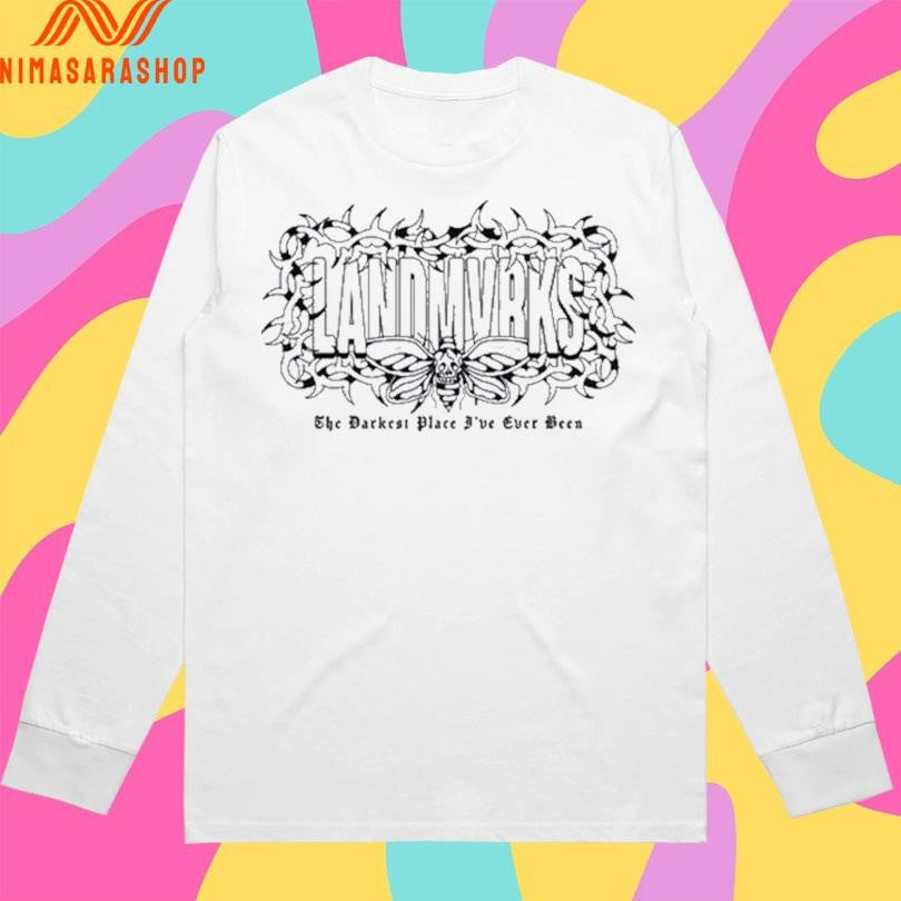Landmvrks Thorn Logo The Darkest Place I’ve Ever Been Shirts