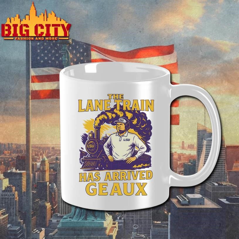 Lane Kiffinn The Lane Train Has Arrived Geaux Shirt