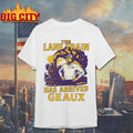 Lane Kiffinn The Lane Train Has Arrived Geaux Shirt