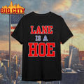 Lane is a Hoe Lane Kiffin Troll shirt