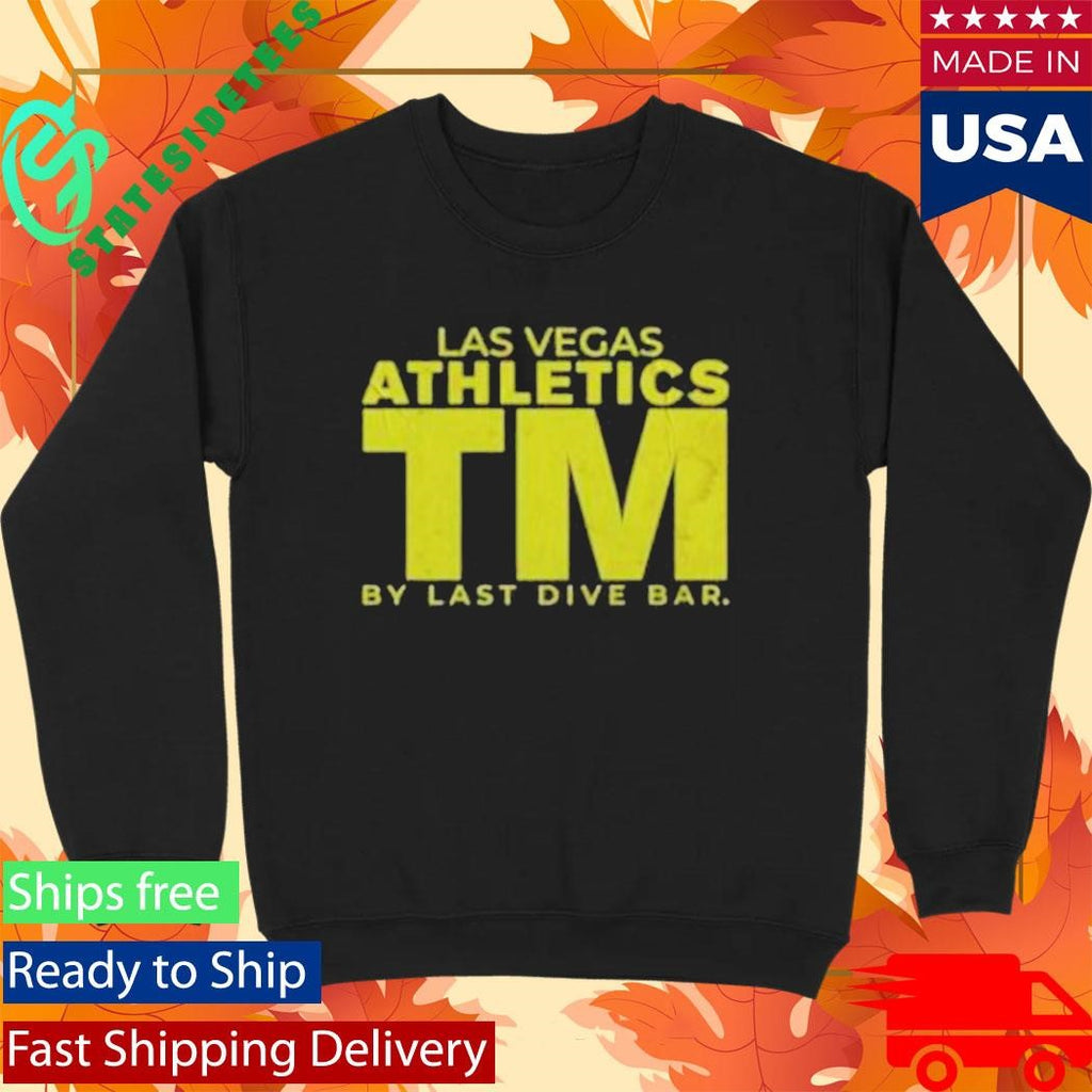 Las Vegas Athletics By Tm Last Dive Bar Shirt