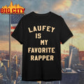 Laufey Is My Favorite Rapper Shirts