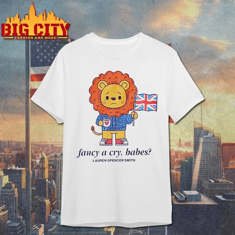 Lauren Spencer Smith Fancy A Cry Babes Shirt