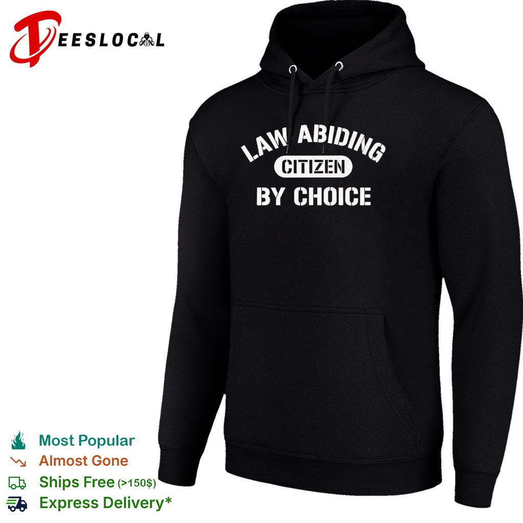 Law Abiding Citizen by Choice shirt
