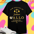 Law Offices Of Jerry Callo I’m Not Jerry Gallo I’m Jerry Callo C-A-L-L-O Shirts