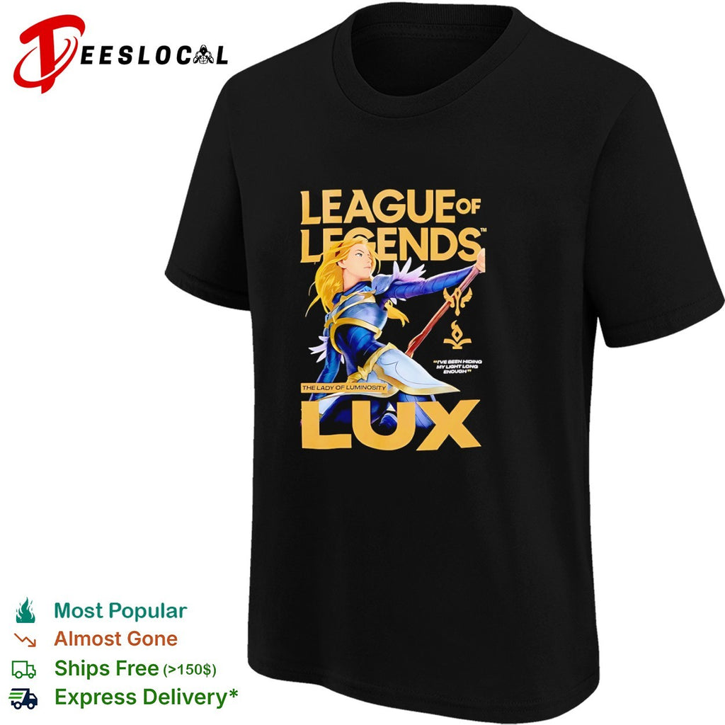 League of Legends Lux The Lady of Luminosity I have been hiding my light shirt
