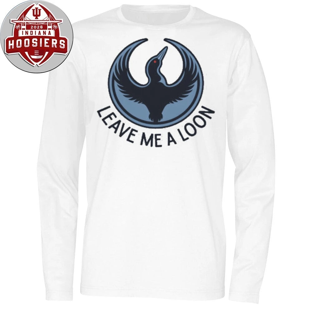 Leave Minnesota A Loon Leave Minnesota A Loon Anti ICE 2026 T-Shirt