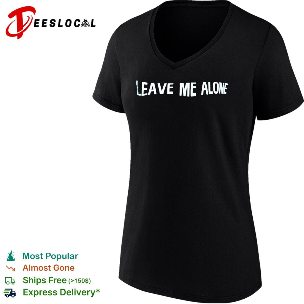 Leave me alone text blue shirt