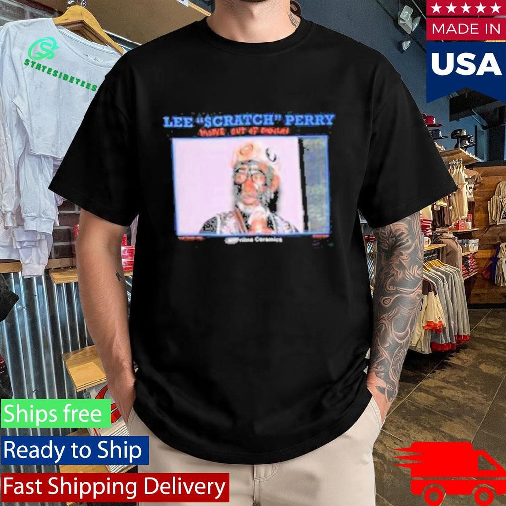 Lee Scratch Perry Move Out Of Babylon Shirt